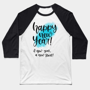 Happy New Year! Baseball T-Shirt